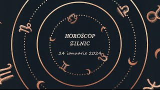 Horoscop zilnic 24 ianuarie 2024  Horoscopul Zilei de Azi [upl. by Yngad]