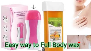 Depilatory Wax  Wax Roll on  How to do full Body wax  Depilatory heater  Real beauty Secrets [upl. by Nylirek323]