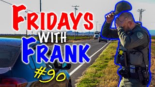 Fridays With Frank 90 The Dumbest Thing [upl. by Ahsinahs]