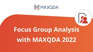 Focus Group Analyis with MAXQDA 2022 [upl. by Ernald572]