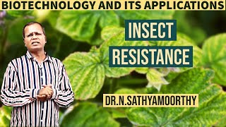 INSECT RESISTANCEBIOTECHNOLOGYGMOs Genetically Modified Organisms NEET BIOLOGY [upl. by Anestassia]