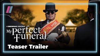 The Story of Extravagant Ghanaian Funerals  My Perfect Funeral Teaser Trailer  Showmax Original [upl. by Nnaasil]