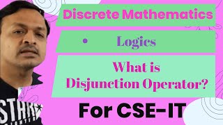 04 What Is Disjunction Operator In Propositional Logic In Discrete Mathematics In HINDI [upl. by Delmar779]