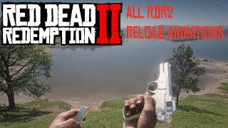 RDR2 All Weapon Reload Animations 1080p 60fps [upl. by Tteraj]