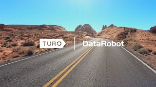 Maximizing Guest Host Experience at Turo with DataRobot AI Cloud [upl. by Infield]