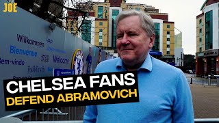 Chelsea fans defend Roman Abramovich despite links to Vladimir Putin [upl. by Peppy701]