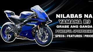 NILABAS NA YAMAHA R9  GRABE ANG GANDA NITO  PANALO SA SPECS AND FEATURES  POWERFUL SPORTSBIKE [upl. by Rem]