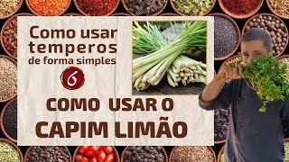 Como usar CAPIM CIDREIRA para temperar Como usar TEMPEROS de forma simples 6 [upl. by Yartnoed739]