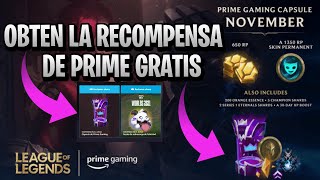 GANA 650 RP CON LA RECOMPENSA DE PRIME GAMING DE LOL  COMO CAMBIAR LA CAPSULA DE PRIME DE LOL 2021 [upl. by Nnylg747]