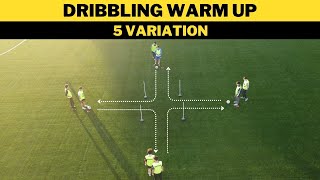 Dribbling Warm Up l FootballSoccer Training  5 Variation  U13 [upl. by Tnattirb617]