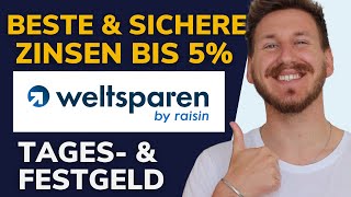 WARUM Weltsparen JETZT sinnvoll ist mit TAGESGELD amp FESTGELD  50€ Willkommensbonus [upl. by Greenberg]