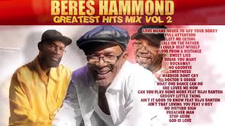 BERES HAMMOND Greatest Hits Mix VOL 2 bereshammond loversrock reggae [upl. by Iah355]