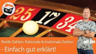 Reelle Zahlen  rationale Zahlen  irrationale Zahlen  Einfache Unterschiede Top erklärt Mit Jan [upl. by Ademla]