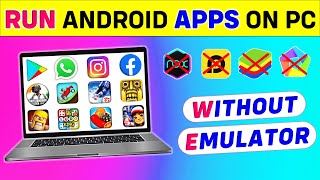 How to Run Android Apps On PC Without Emulator  Laptop me Android App Kaise Chalaye [upl. by Schroth]