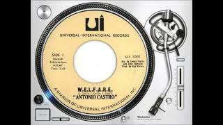 ANTONIO CASTRO  WELFARE 1971 [upl. by Donny]