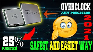 How to overclock CPU  Intel OR AMD  SAFEST AND EASIEST WAY to overclock a CPU 2021 [upl. by Yuk]