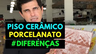 PISO CERÂMICO OU PORCELANATO DIFERENÇAS [upl. by Ahsena]