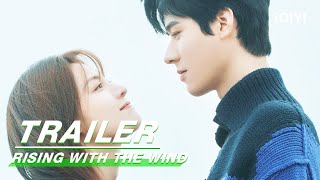 Trailer Meet the Match  Rising With the Wind  我要逆风去  IQIYI [upl. by Mahoney]