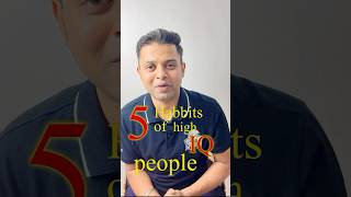 5 habits of IQ peoplehabitsmotivationfactsmentalityhealthmentalhealthbollywood [upl. by Eelrefinnej]