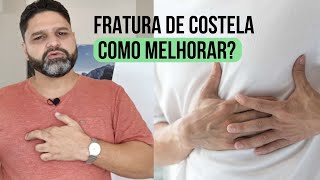 👉 Fratura de costela Como melhorar a dor [upl. by Eiramit]