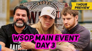 WSOP Main Event Day 3 with David Peters Dan Smith amp New Poker Legend Jimmy D  1Hour Preview [upl. by Enylhsa]