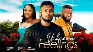 UNKNOWN FEELINGS  Maurice Sam Stan Nze Juliet Njemanze 2024 Nigerian Nollywood Romantic Movie [upl. by Narag]