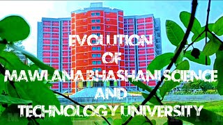 MBSTU campus evolution 🔥🔥  Mawlana Bhashani Science and Technology University 🔥🔥🔥🔥 [upl. by Nakhsa]