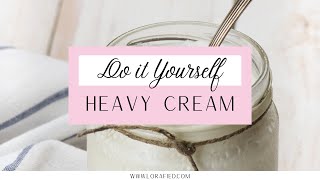 How to Make Heavy Cream at Home [upl. by Uzial]