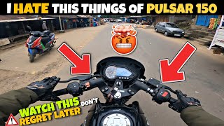 Pulsar 150 Bs6  I TOTALLY HATE THIS THINGS 🤬🤯 [upl. by Aesoh]