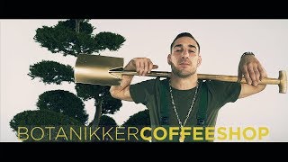 BOTANIKKER  COFFEESHOP ► Prod The BREED Official Video [upl. by Jacobson]