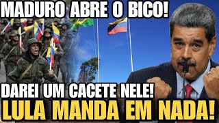 MADURO ATACA LULA E AMEAÇA ABRIR O BICO E EXIGE POSIÇÃO NO BRICS [upl. by Rendrag338]