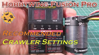 Hobbywing Fusion Pro 2300kv  Recommended Crawler Settings [upl. by Memory]