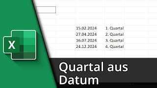 Excel Quartal aus Datum  Excel Quartal berechnen ✅ Tutorial [upl. by Spada615]