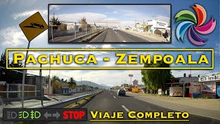 Pachuca  Zempoala viaje completo por carretera sahagun autopista manejando hidalgo mexico [upl. by Oidiple233]