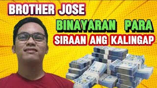 BROTHER JOSE TAONG BAYARAN PARA MANIRA NG KAPWA [upl. by Tyre535]