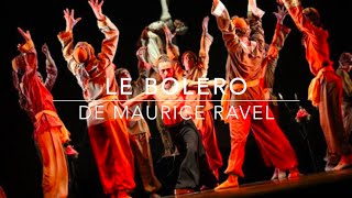 Le Boléro de Maurice Ravel [upl. by Aynos]