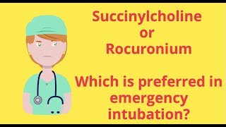 Rocuronium vs Succinylcholine [upl. by Llenoil508]