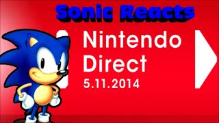 Sonic Reacts Nintendo Direct 1152014 [upl. by Ellyn789]