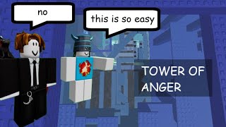 I beat tower of ANGER feat anttheteam [upl. by Khano]