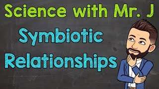 Symbiotic Relationships  Mutualism Commensalism amp Parasitism [upl. by Nirrol]