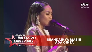 Dayang Nurfaizah  Seandainya Masih Ada Cinta  Konsert IniBaruBintang4 [upl. by Ecnadnak758]