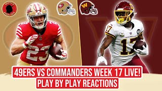 49ers vs Commanders LIVE Play by Play Reactions [upl. by Jaan]