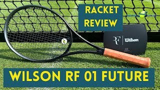 Wilson RF 01 Future Tennis Racket Review [upl. by Lyndell]