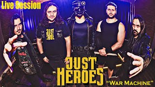 JUST HEROES  War Machine Kiss  Live Session [upl. by Nadual]