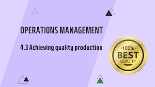 IGCSE Business Studies 43 Achieving quality production [upl. by Niles86]