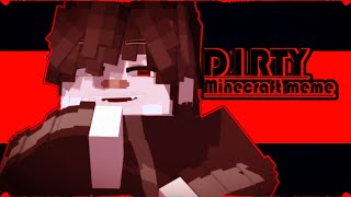 D1RTYminecraft meme remakemineimator [upl. by Asum]