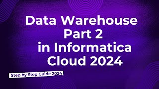 59Data WarehouseData LakeData Mesh In Informatica Cloud 2024 [upl. by Faxon]