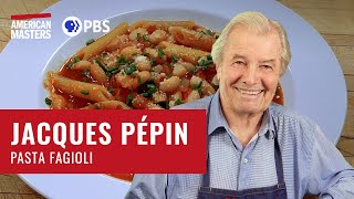 Make Pasta Fagioli  American Masters At Home with Jacques Pépin  PBS [upl. by Ahteres68]