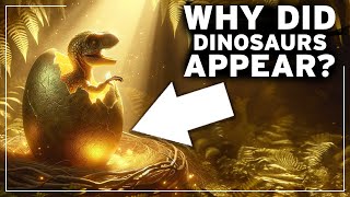 How and Why did Dinosaurs Appear   The Most Amazing Prehistoric Secrets  DINOSAURS DOCUMENTARY [upl. by Lseil739]