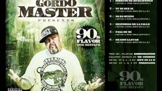 Gordo Master  90s Flavor The Mixtape  Disco Completo [upl. by Peh]